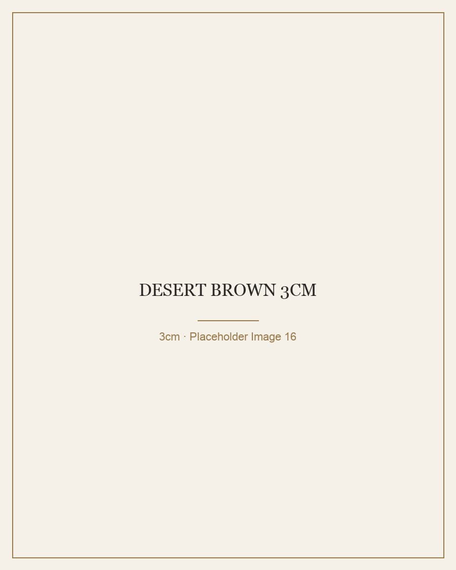 Desert Brown 3cm